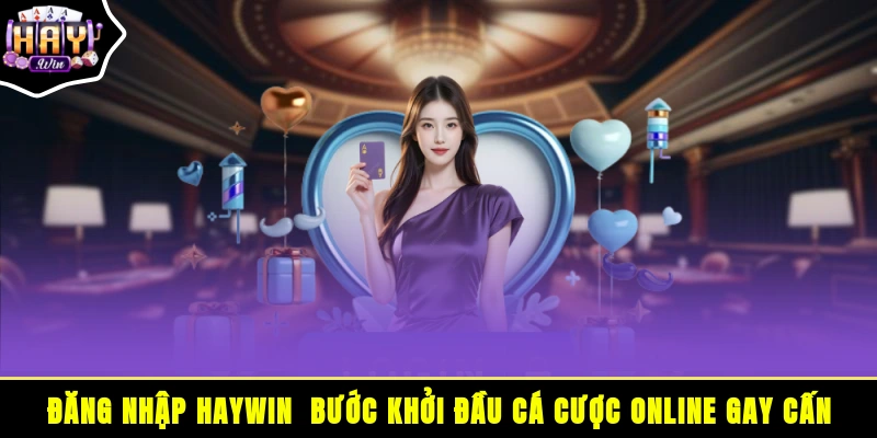 Đăng nhập HAYWIN